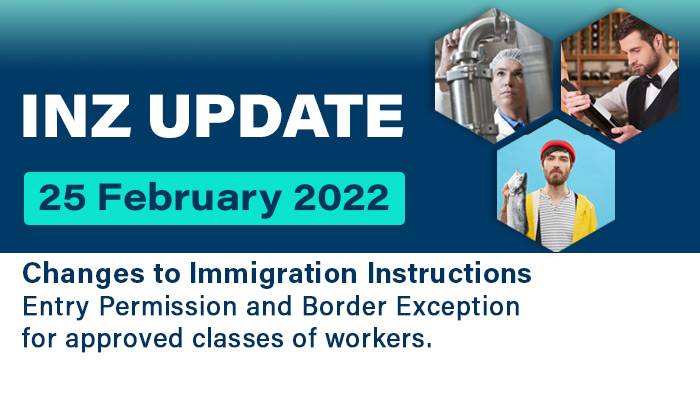 Changes to Immigration Instructions Regarding Entry Permissions and Approved Classes of Workers for Border Exceptions