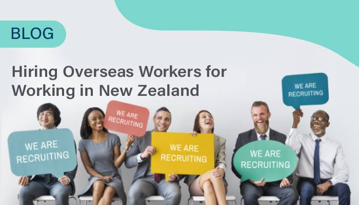 Hiring Overseas Workers for Working in New Zealand