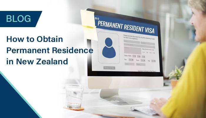 How to obtain Permanent Residence in New Zealand