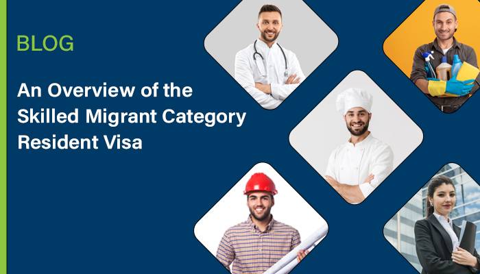 An Overview of the Skilled Migrant Category Resident Visa