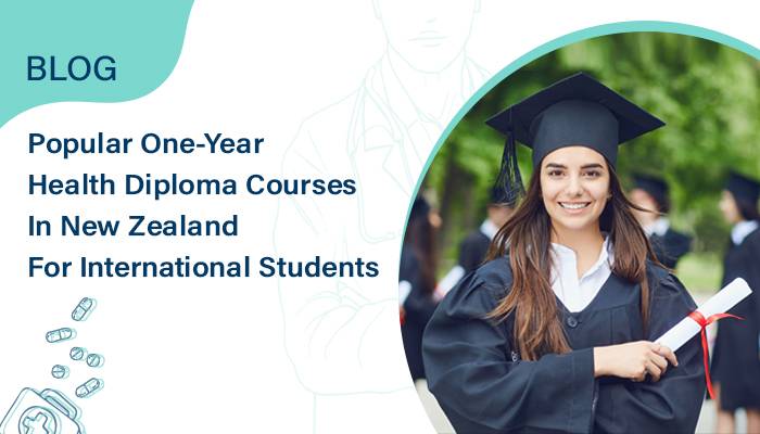 Popular One-Year Health Diploma Courses in New Zealand for International Students
