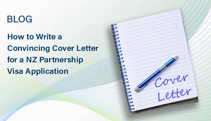 How to Write a Convincing Cover Letter for a NZ Partnership Visa Application