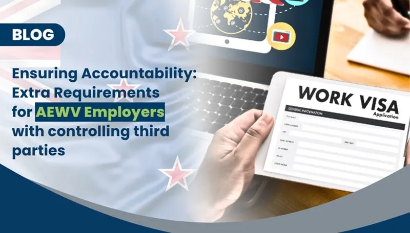 Ensuring Accountability: Extra Requirements for AEWV Employers with Controlling Third Parties