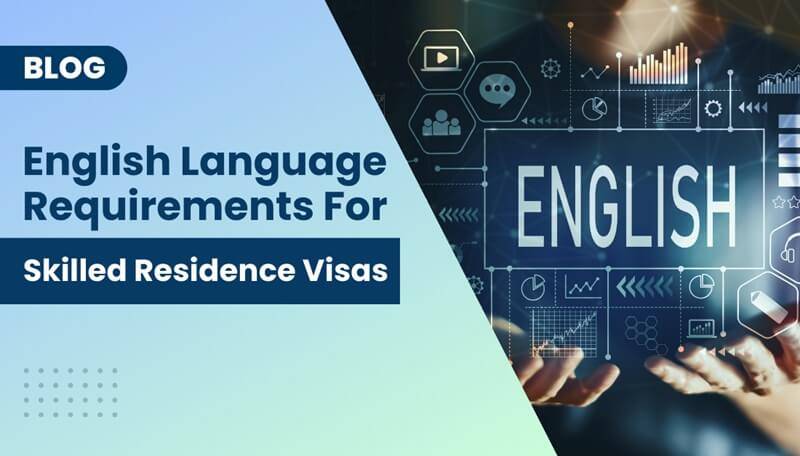 English Language Requirements For NZ Skilled Residence Visas