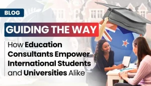 How Education Consultants Empower International Students and Universities Alike