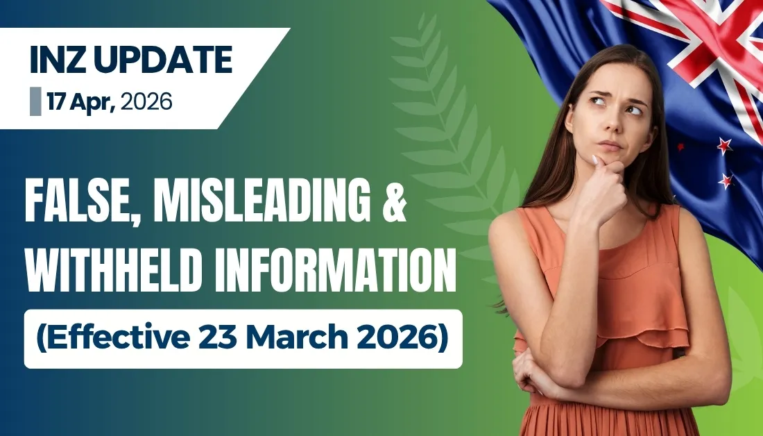 INZ false misleading information update 2026