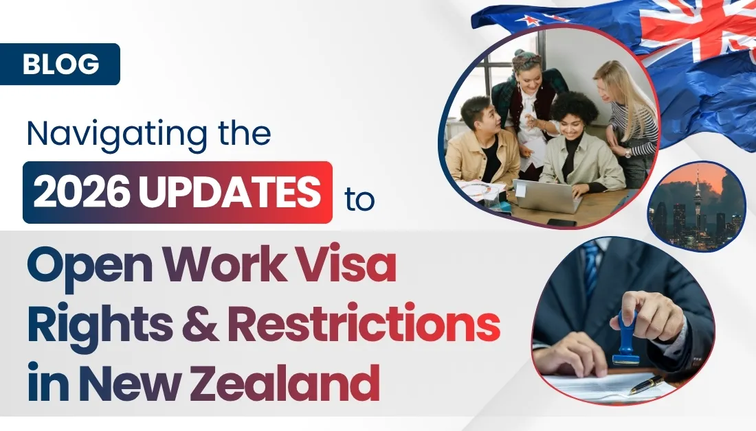 2026 Open Work Visa NZ Updates: Rights & Rules Guide