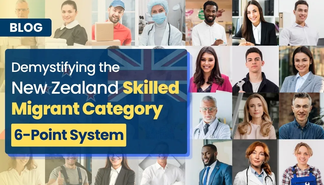 Demystifying the NZ Skilled Migrant Category (SMC) 6-Point System